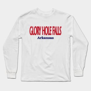 Glory Hole Falls, Arkansas Long Sleeve T-Shirt